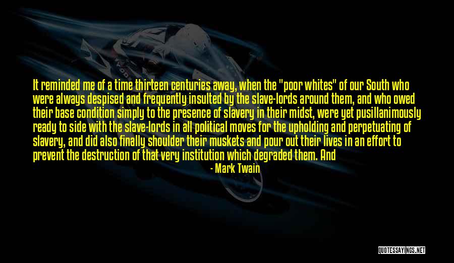 Political Slavery Quotes By Mark Twain