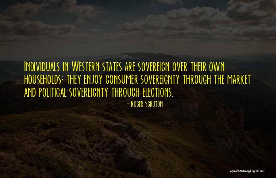 Political Sovereignty Quotes By Roger Scruton Political Sovereignty Quotes By Roger Scruton