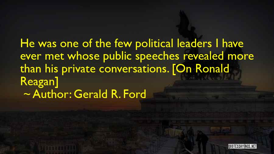 Political Speeches Quotes By Gerald R. Ford