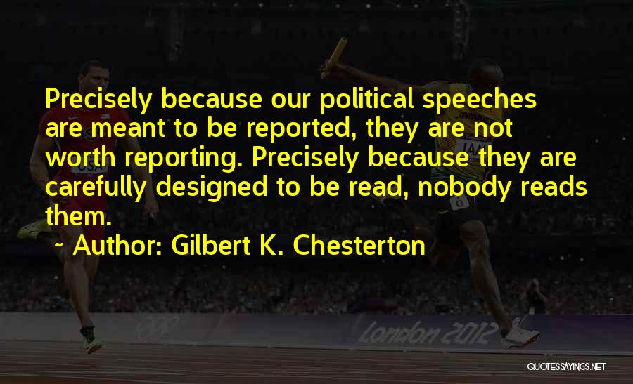 Political Speeches Quotes By Gilbert K. Chesterton