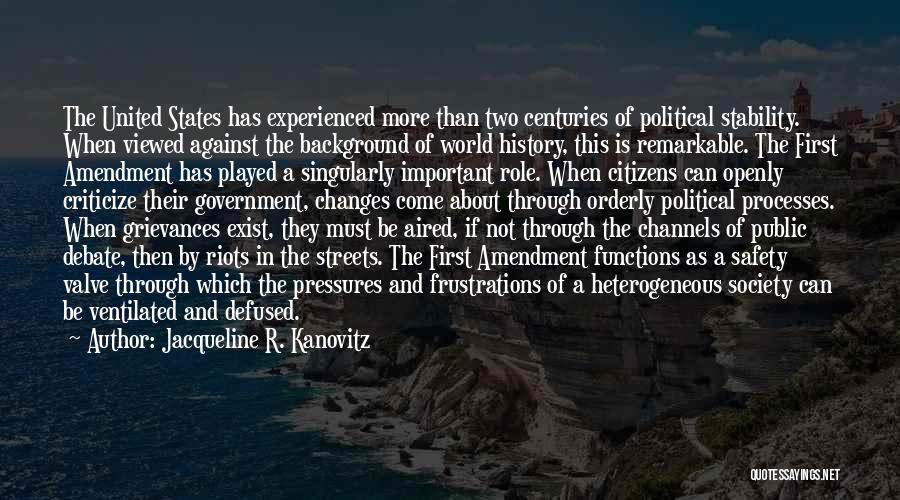 Political Stability Quotes By Jacqueline R. Kanovitz