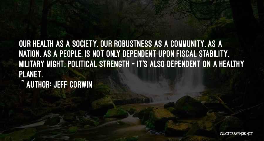 Political Stability Quotes By Jeff Corwin