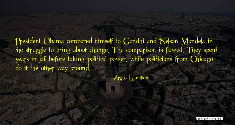 Political Struggle Quotes By Argus Hamilton Political Struggle Quotes By Argus Hamilton