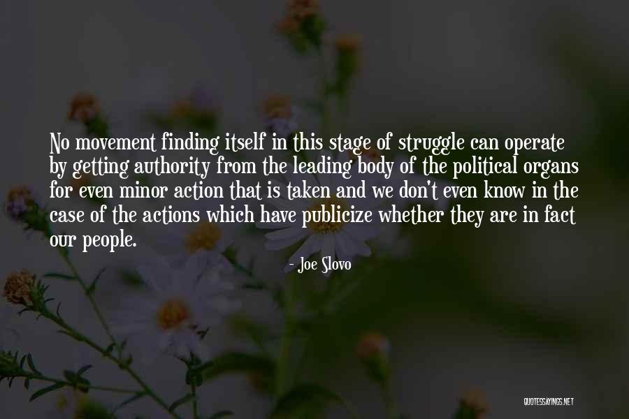 Political Struggle Quotes By Joe Slovo Political Struggle Quotes By Joe Slovo