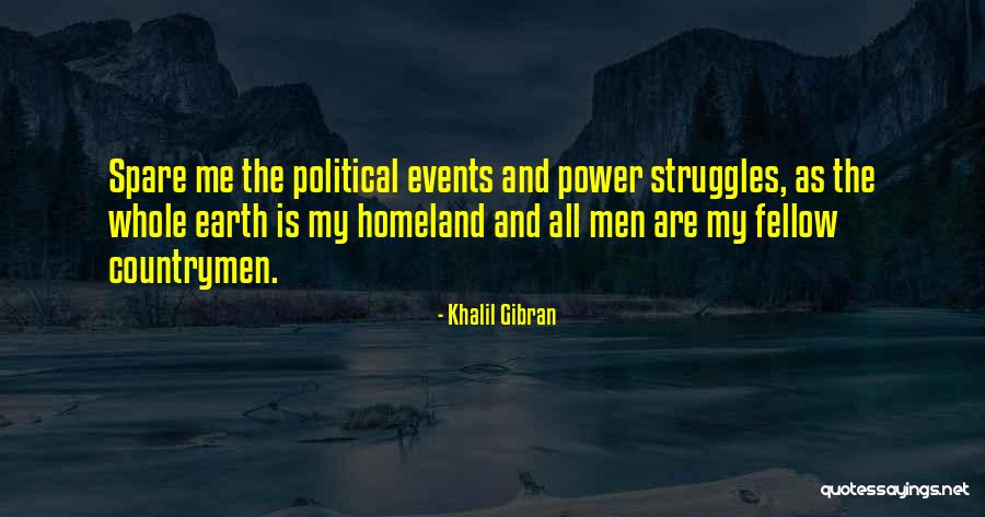 Political Struggle Quotes By Khalil Gibran Political Struggle Quotes By Khalil Gibran