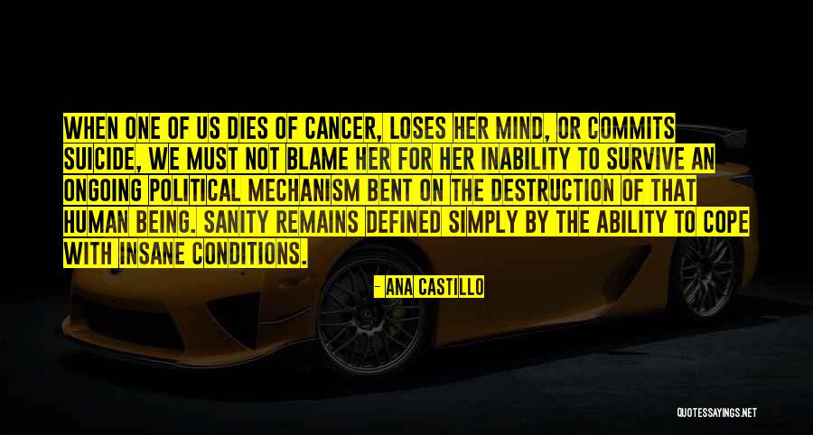 Political Suicide Quotes By Ana Castillo Political Suicide Quotes By Ana Castillo