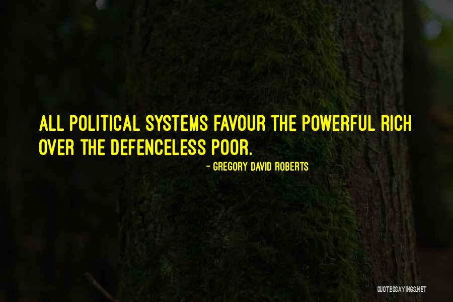 Political Systems Quotes By Gregory David Roberts Political Systems Quotes By Gregory David Roberts