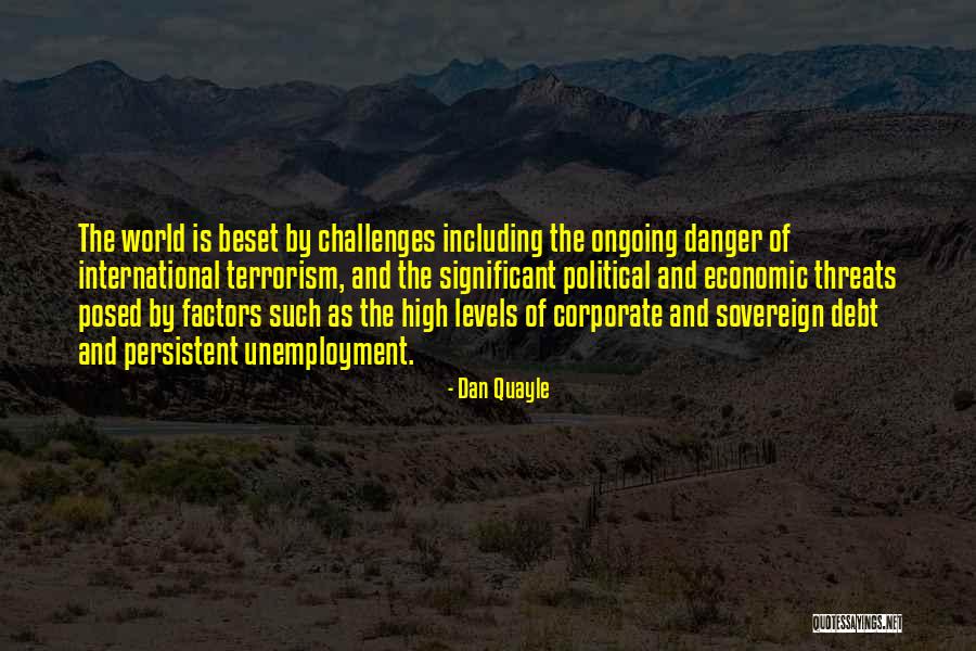 Political Terrorism Quotes By Dan Quayle Political Terrorism Quotes By Dan Quayle