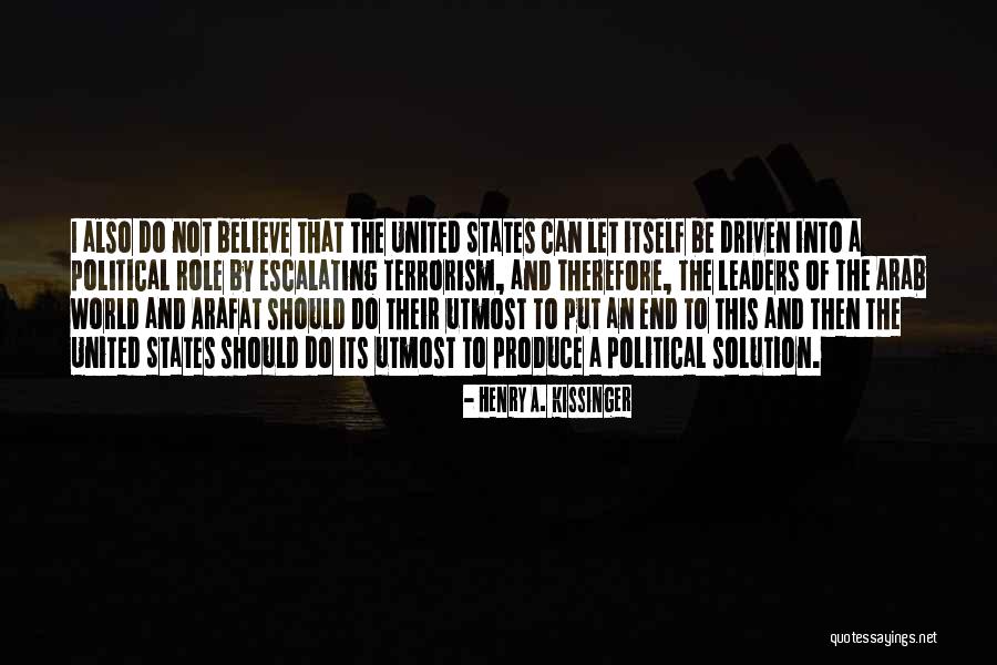 Political Terrorism Quotes By Henry A. Kissinger Political Terrorism Quotes By Henry A. Kissinger