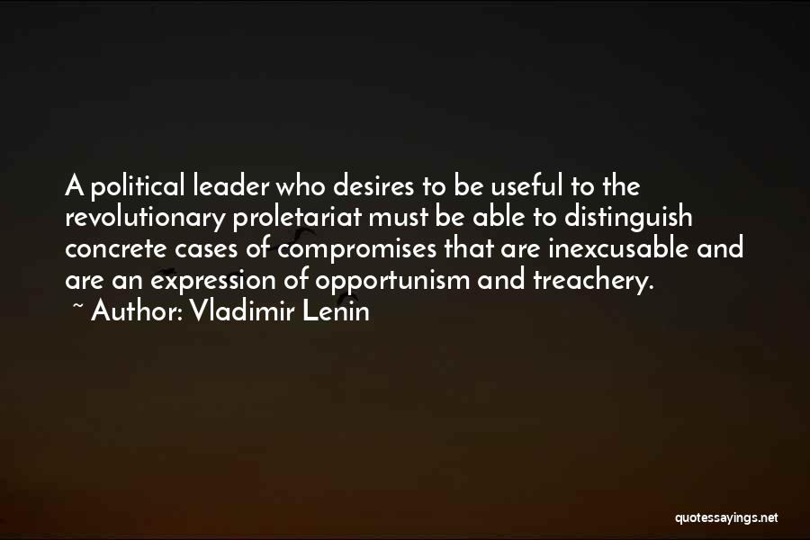 Political Treachery Quotes By Vladimir Lenin