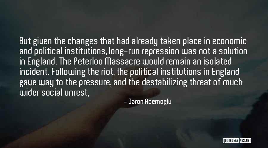 Political Unrest Quotes By Daron Acemoglu