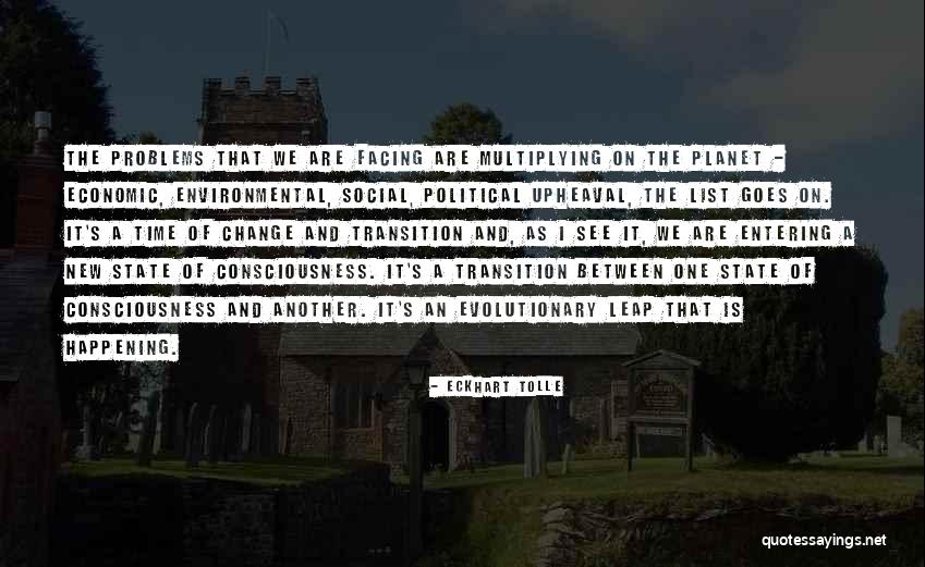 Political Upheaval Quotes By Eckhart Tolle Political Upheaval Quotes By Eckhart Tolle