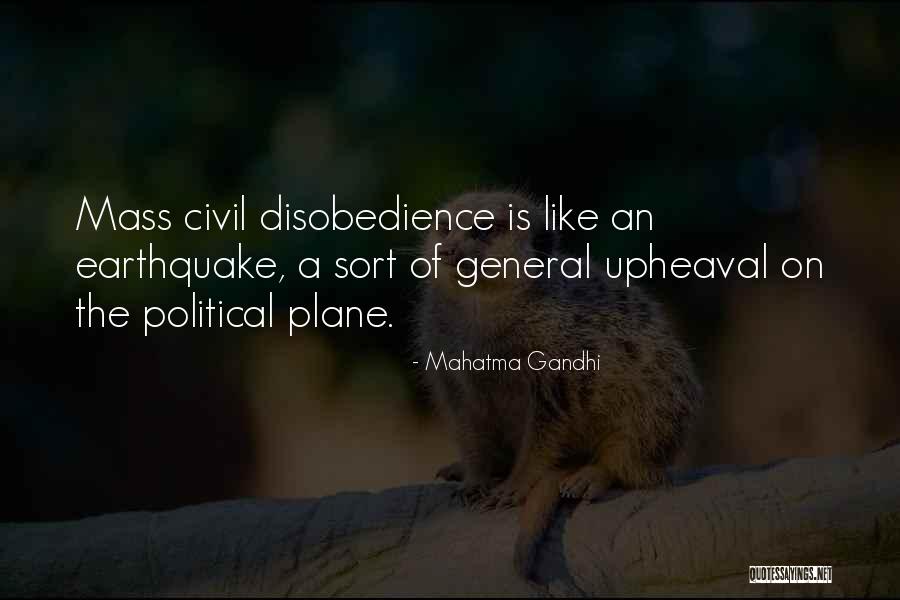 Political Upheaval Quotes By Mahatma Gandhi Political Upheaval Quotes By Mahatma Gandhi