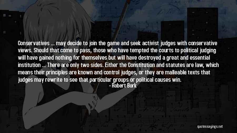 Political Win Quotes By Robert Bork Political Win Quotes By Robert Bork