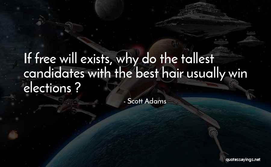 Political Win Quotes By Scott Adams Political Win Quotes By Scott Adams