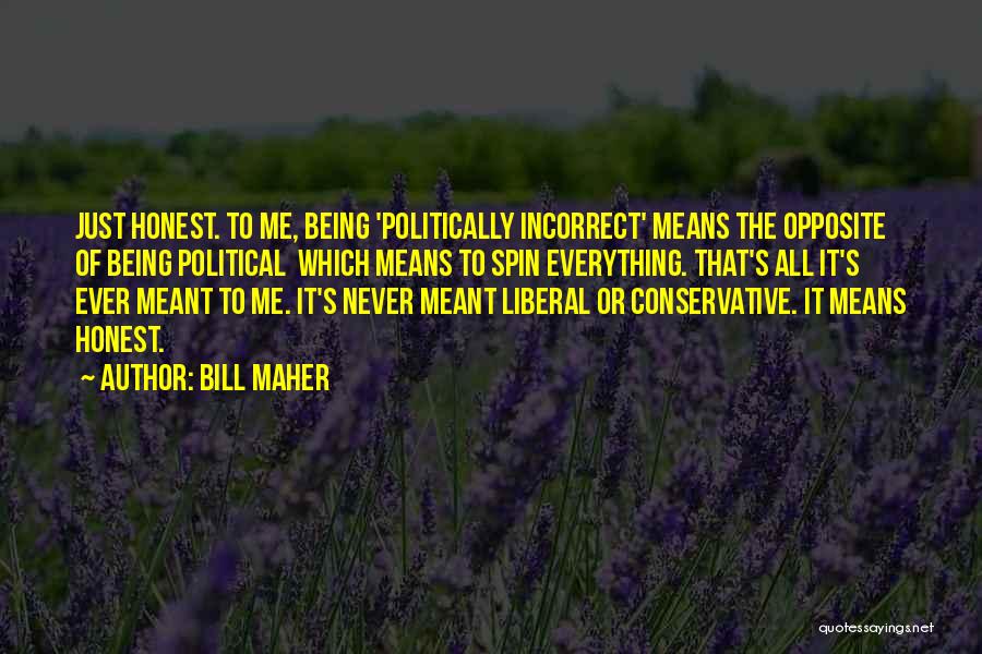 Politically Incorrect Quotes By Bill Maher