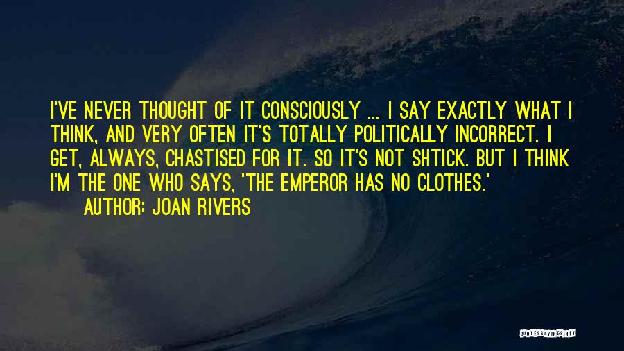 Politically Incorrect Quotes By Joan Rivers