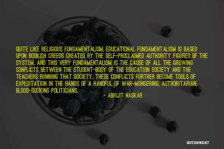 Politicians And Education Quotes By Abhijit Naskar Politicians And Education Quotes By Abhijit Naskar