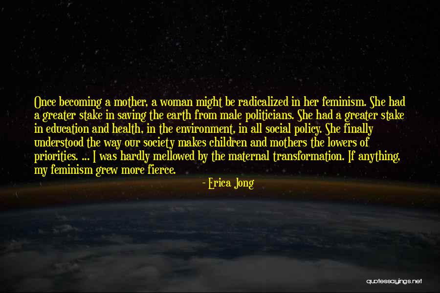 Politicians And Education Quotes By Erica Jong Politicians And Education Quotes By Erica Jong