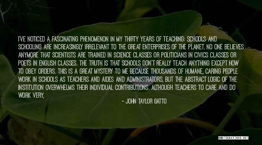 Politicians And Education Quotes By John Taylor Gatto Politicians And Education Quotes By John Taylor Gatto