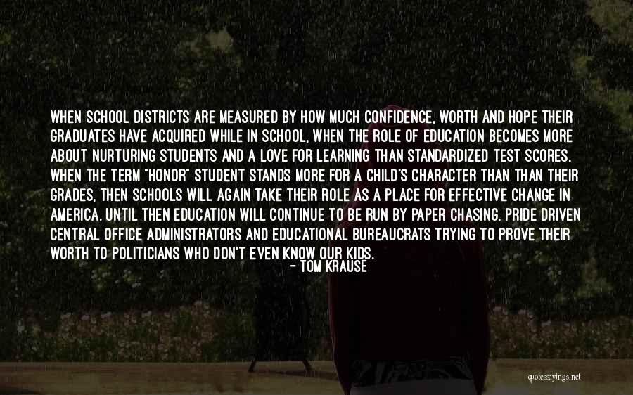 Politicians And Education Quotes By Tom Krause Politicians And Education Quotes By Tom Krause