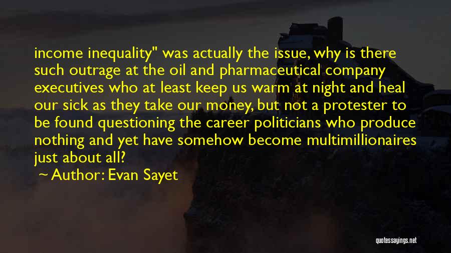 Politicians And Money Quotes By Evan Sayet