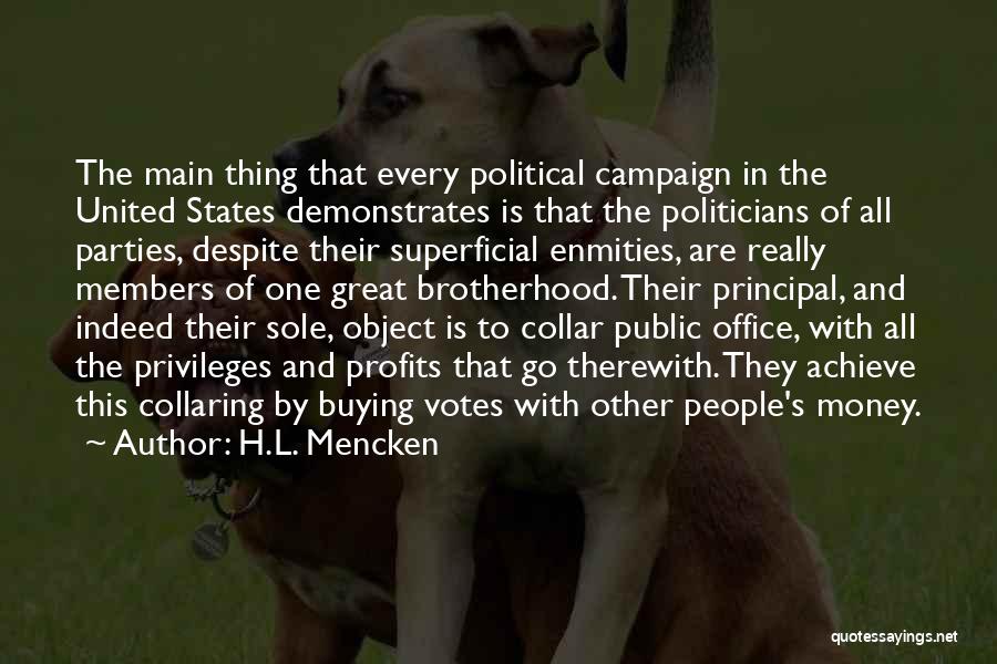 Politicians And Money Quotes By H.L. Mencken