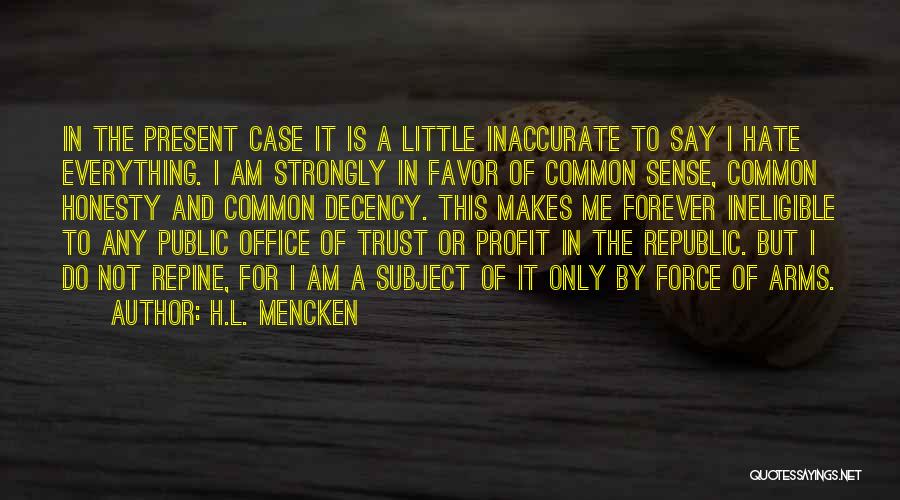 Politicians And Trust Quotes By H.L. Mencken