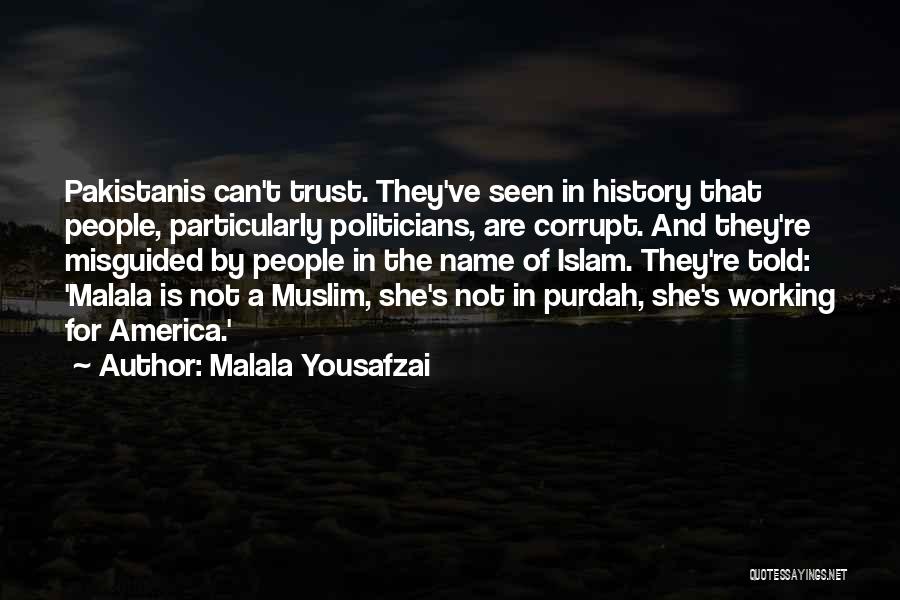 Politicians And Trust Quotes By Malala Yousafzai