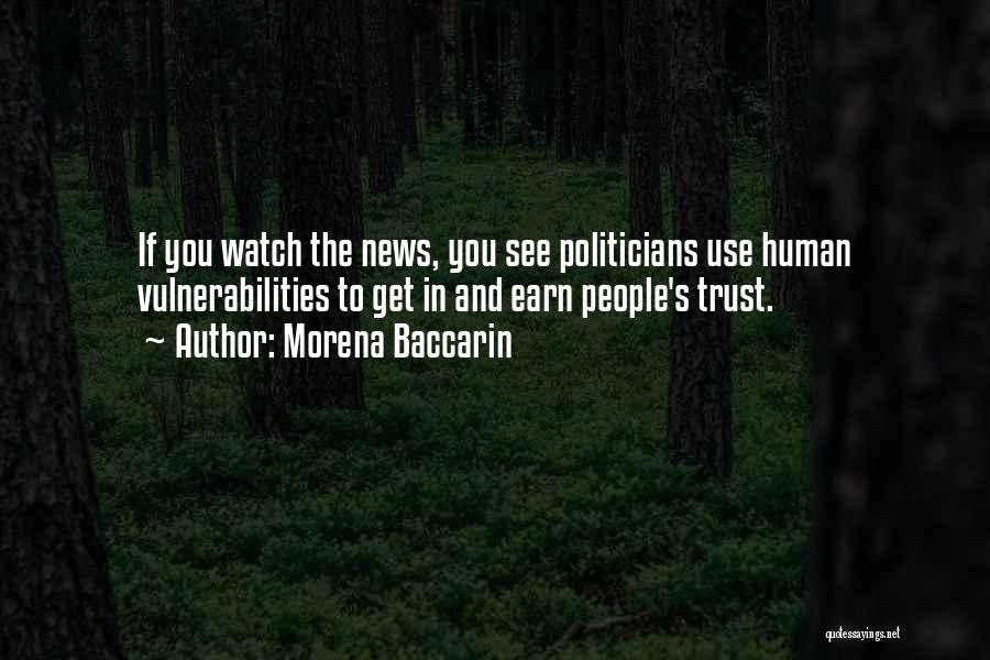 Politicians And Trust Quotes By Morena Baccarin