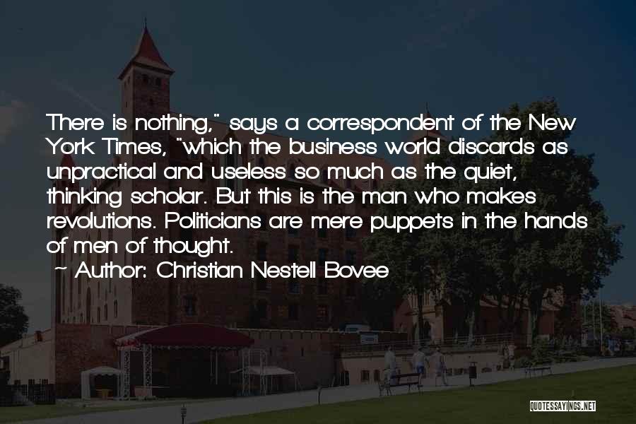 Politicians Are Quotes By Christian Nestell Bovee