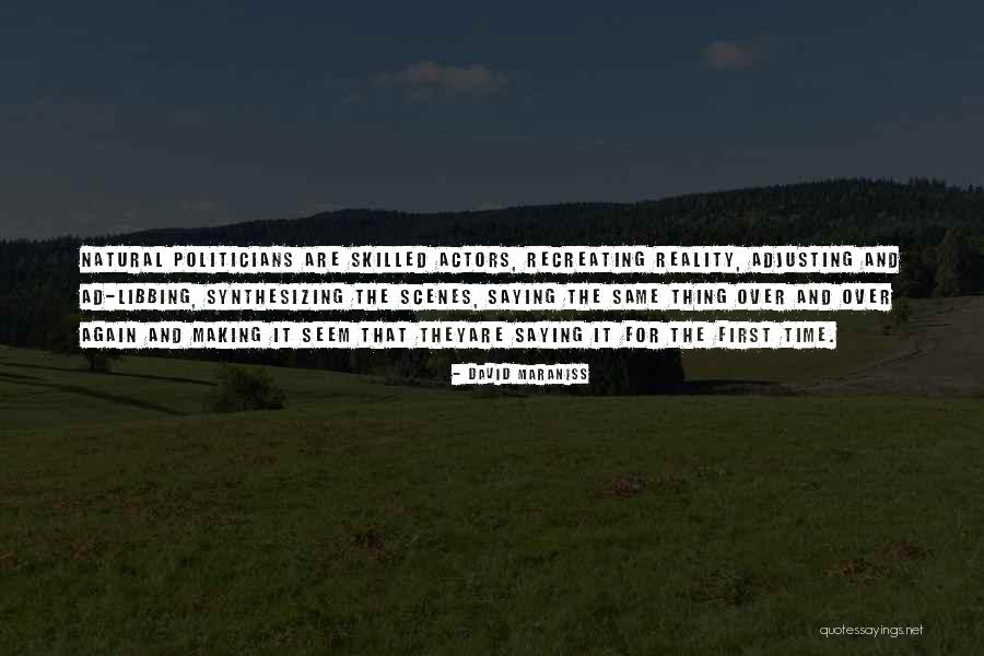 Politicians Are Quotes By David Maraniss Politicians Are Quotes By David Maraniss