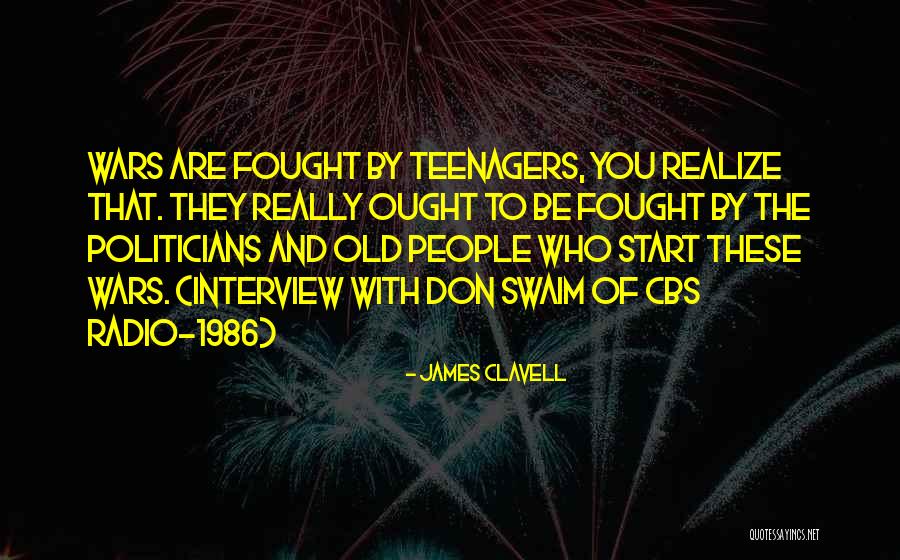 Politicians Are Quotes By James Clavell Politicians Are Quotes By James Clavell