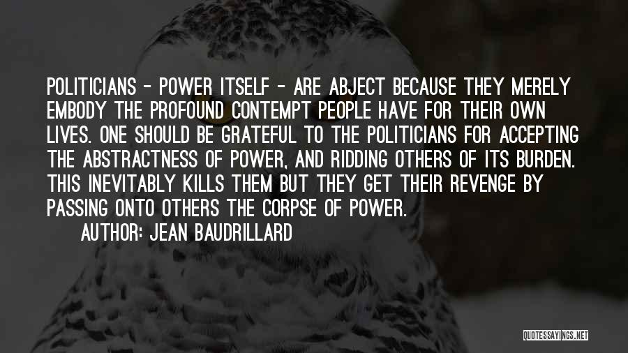 Politicians Are Quotes By Jean Baudrillard