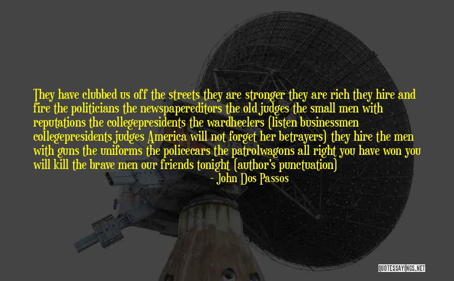 Politicians Are Quotes By John Dos Passos Politicians Are Quotes By John Dos Passos