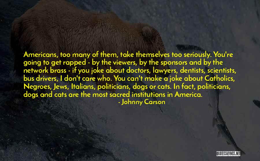 Politicians Are Quotes By Johnny Carson Politicians Are Quotes By Johnny Carson