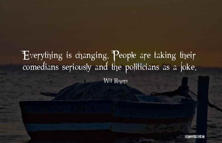 Politicians By Will Rogers Quotes By Will Rogers