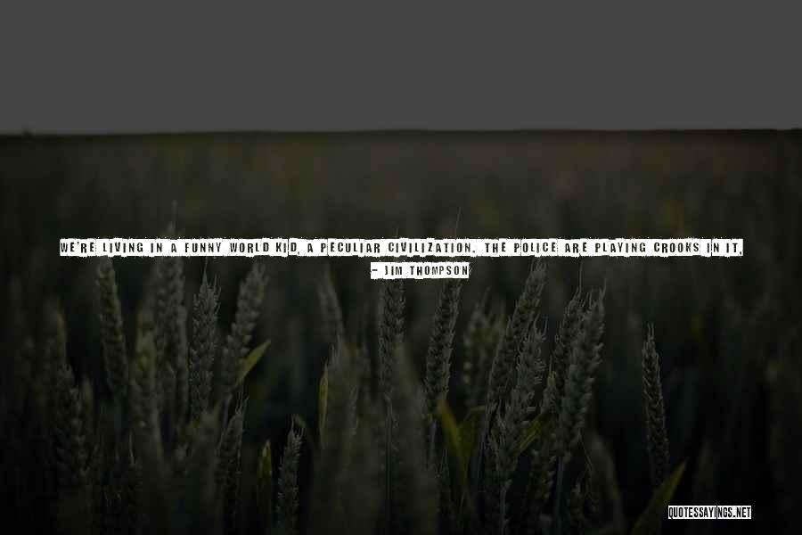 Politicians Funny Quotes By Jim Thompson Politicians Funny Quotes By Jim Thompson