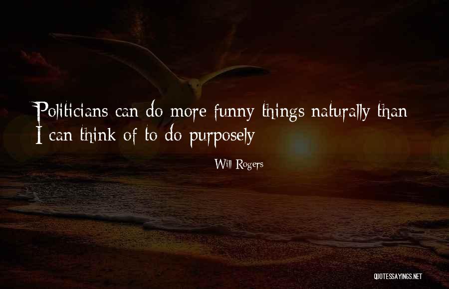 Politicians Funny Quotes By Will Rogers Politicians Funny Quotes By Will Rogers
