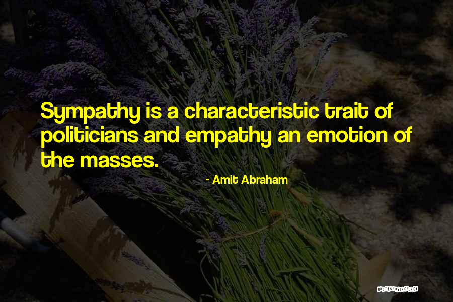 Politicians Quotes Quotes By Amit Abraham Politicians Quotes Quotes By Amit Abraham