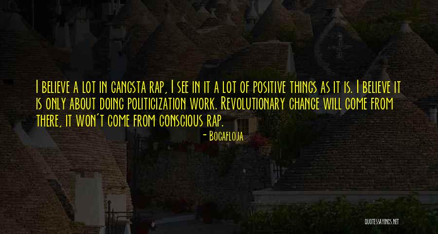 Politicization Quotes By Bocafloja Politicization Quotes By Bocafloja