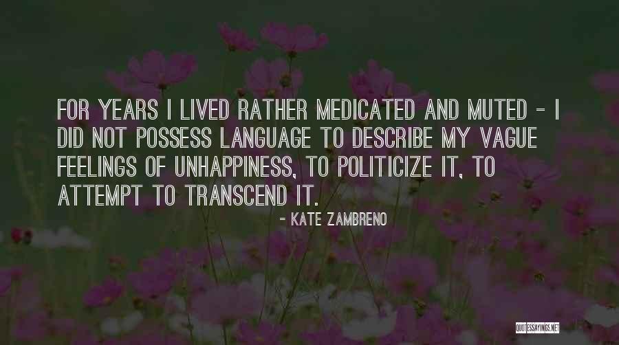 Politicize Quotes By Kate Zambreno Politicize Quotes By Kate Zambreno