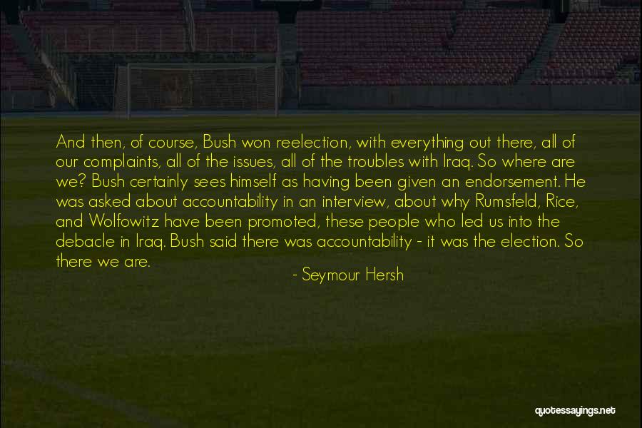 Politicize Quotes By Seymour Hersh Politicize Quotes By Seymour Hersh