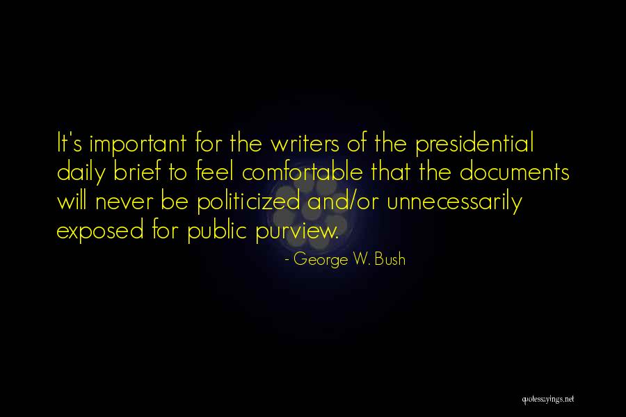 Politicized Quotes By George W. Bush Politicized Quotes By George W. Bush