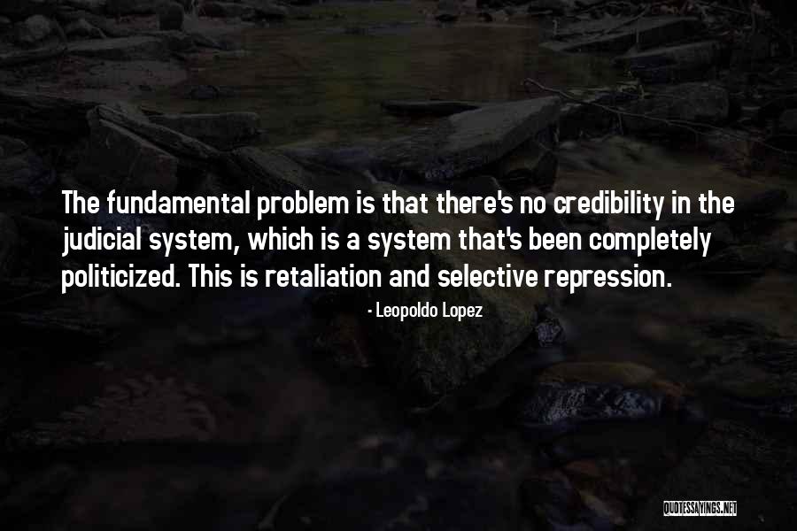 Politicized Quotes By Leopoldo Lopez Politicized Quotes By Leopoldo Lopez