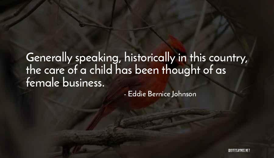 Politicks Quotes By Eddie Bernice Johnson Politicks Quotes By Eddie Bernice Johnson