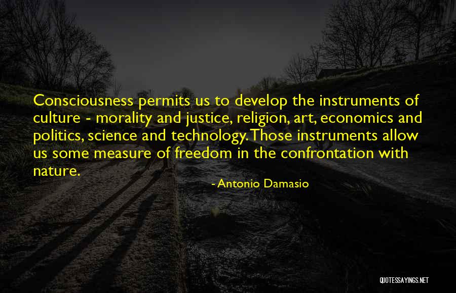 Politics And Art Quotes By Antonio Damasio