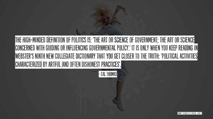 Politics And Art Quotes By Cal Thomas