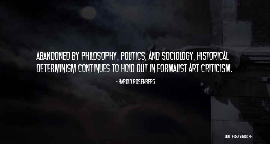 Politics And Art Quotes By Harold Rosenberg