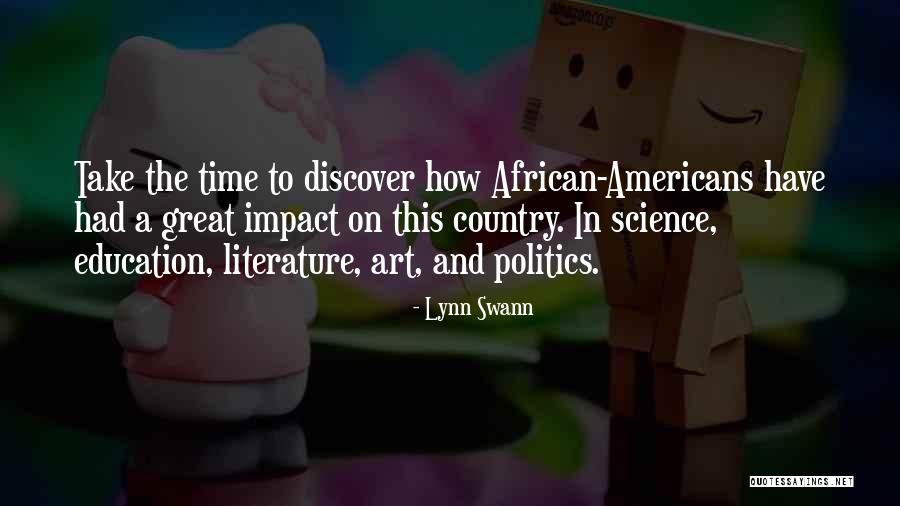 Politics And Art Quotes By Lynn Swann